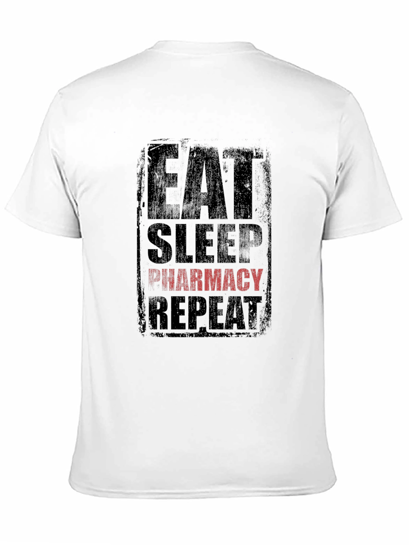 Eat Sleep Pharmacy Repeat T-Shirt - Black Graphic Tee