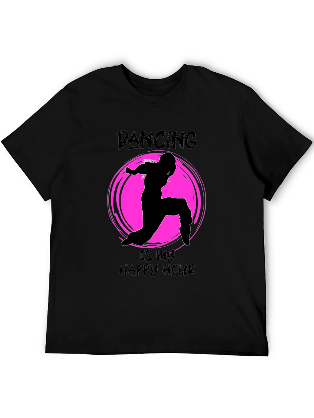 Dancing is my Happy Hour Black T-Shirt
