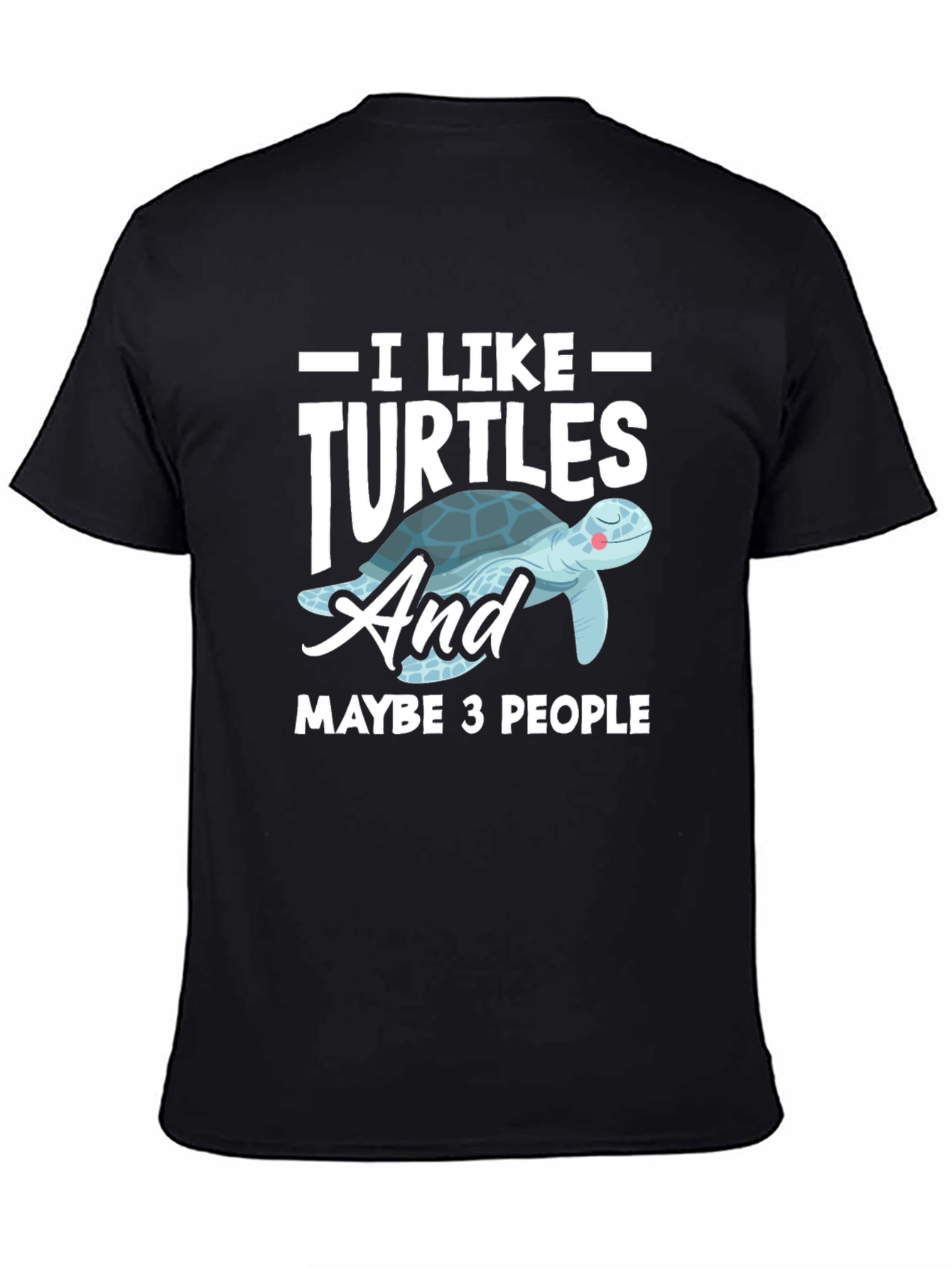 I Like Turtles Graphic T-Shirt