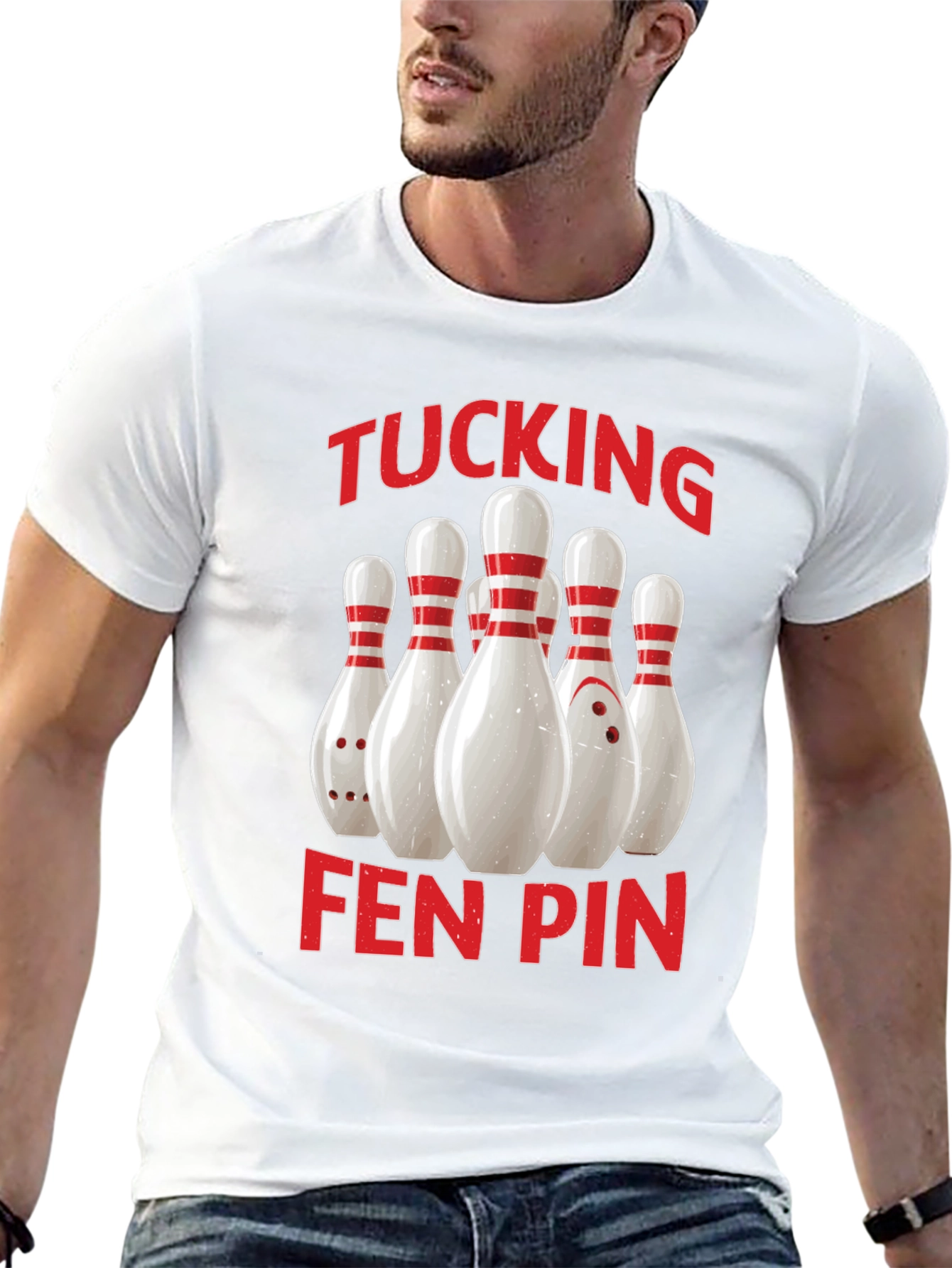 Funny Bowling T-Shirt - Tucking Fen Pin