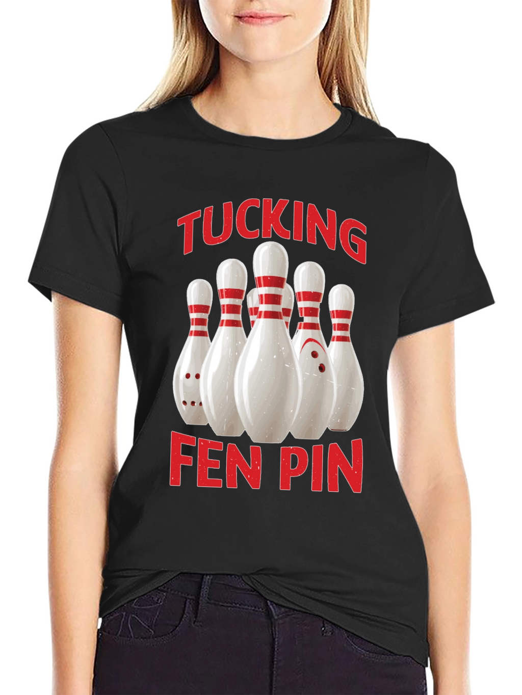 Funny Bowling T-Shirt - Tucking Fen Pin