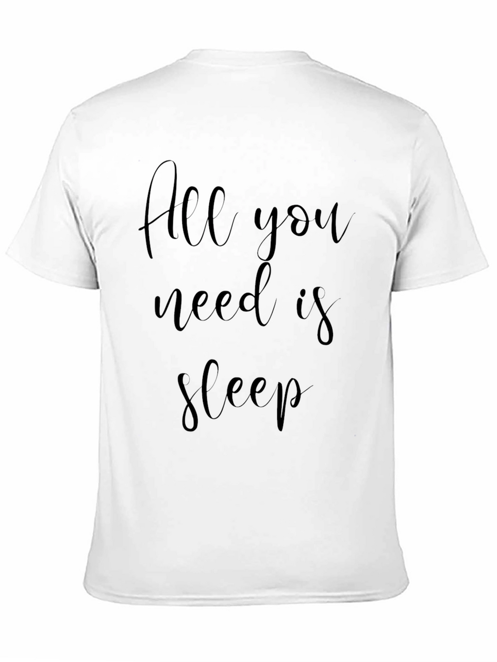 All You Need Is Sleep Black T-Shirt