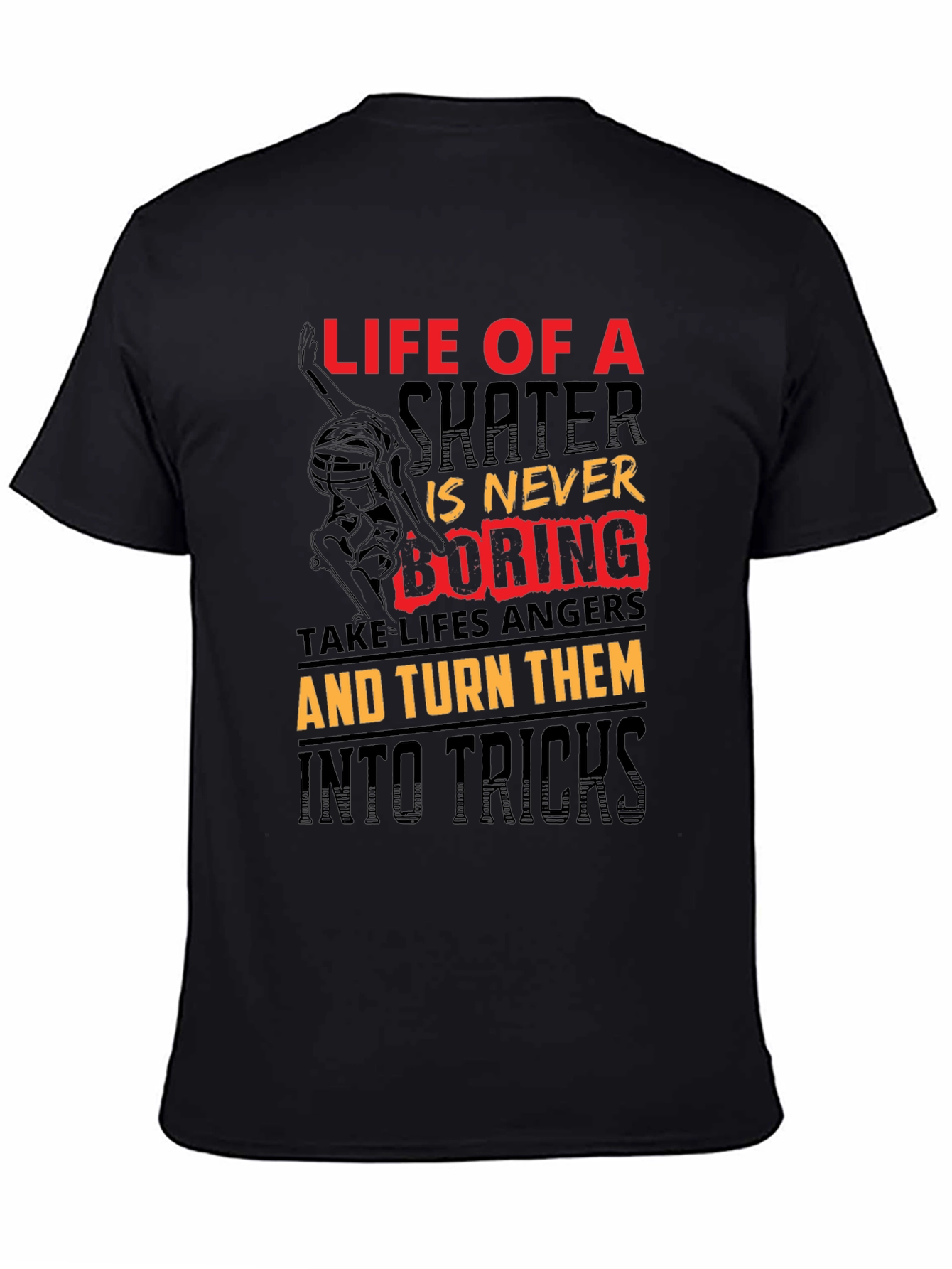 Life of a Skater Graphic Tee - Never Boring Skateboard Shirt