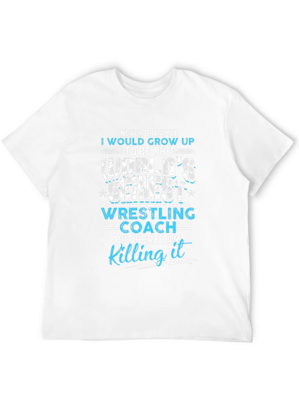 Worlds Sexiest Wrestling Coach T-Shirt
