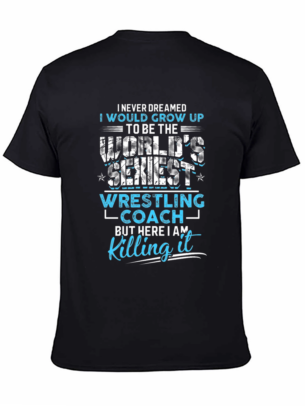 Worlds Sexiest Wrestling Coach T-Shirt