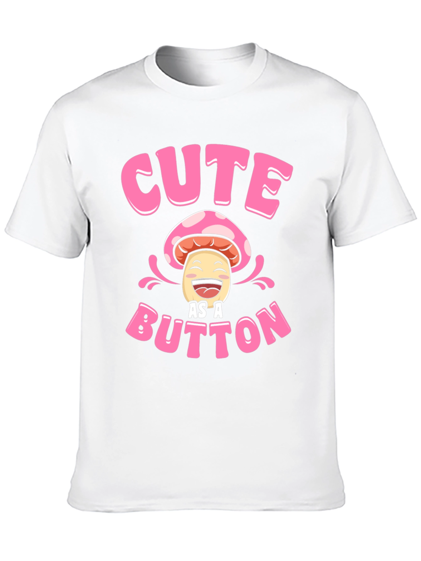 Cute As A Button Mushroom Graphic T-Shirt