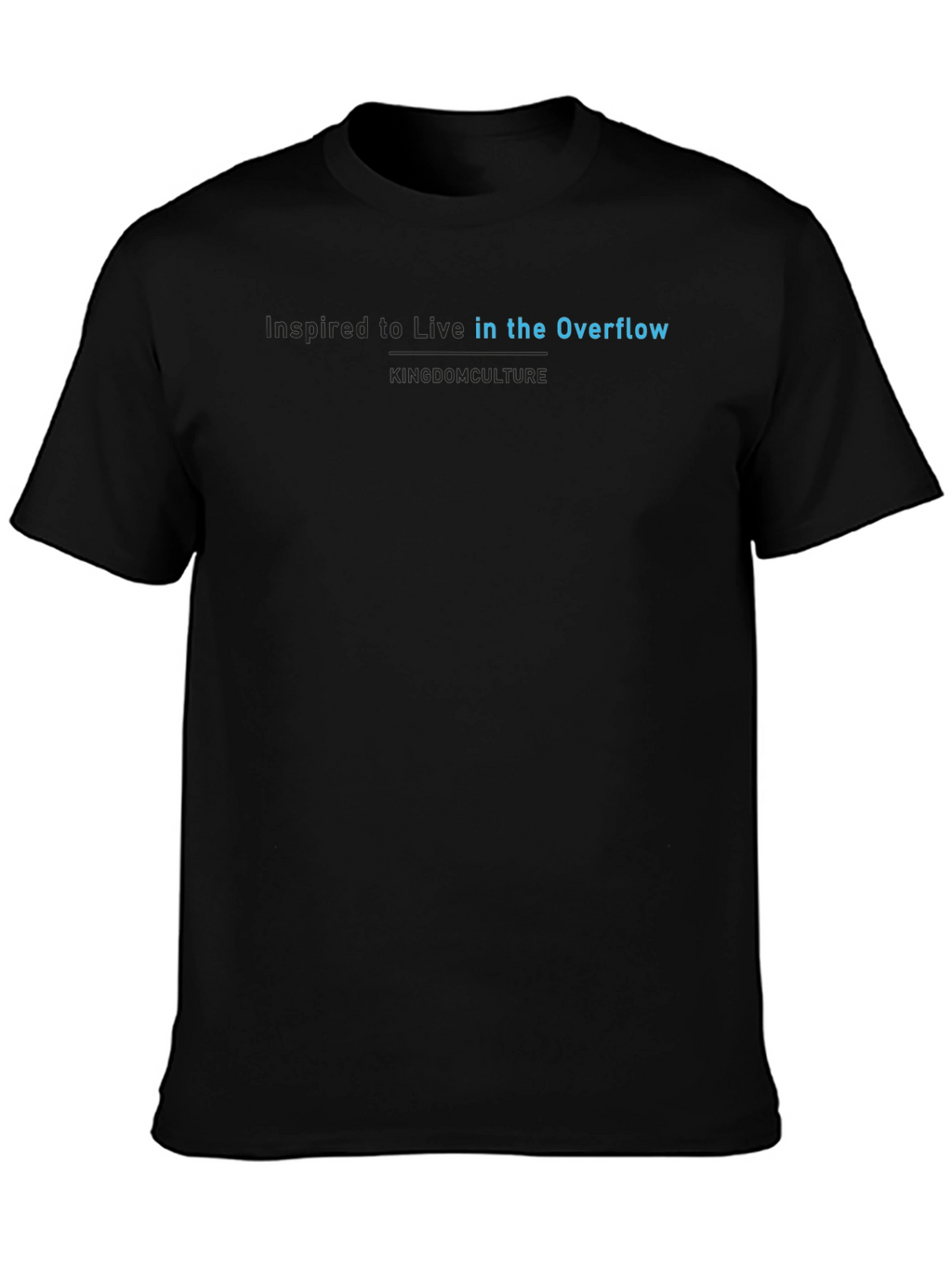 Inspired to Live in the Overflow Tee