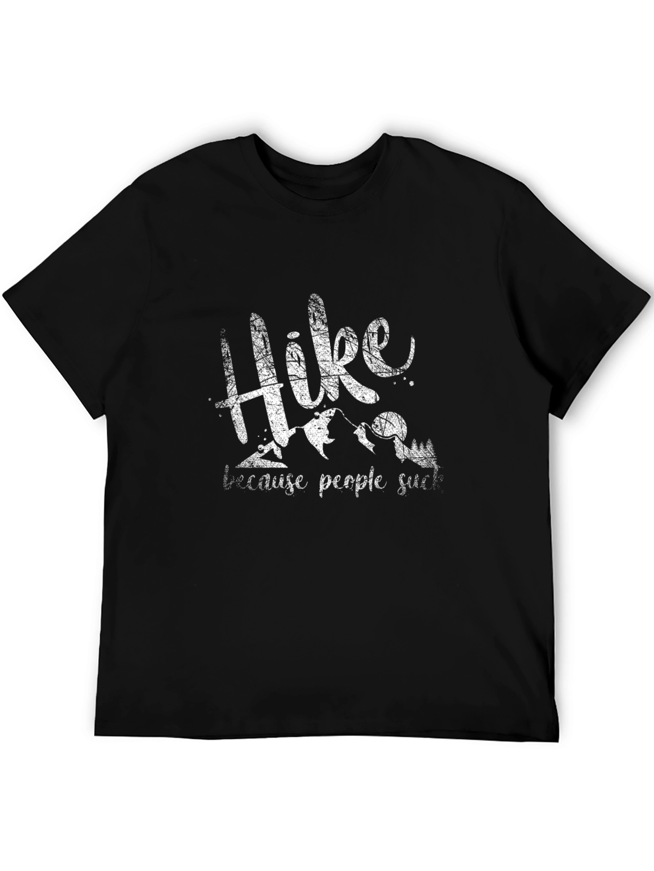 Hike Because People Suck T-Shirt