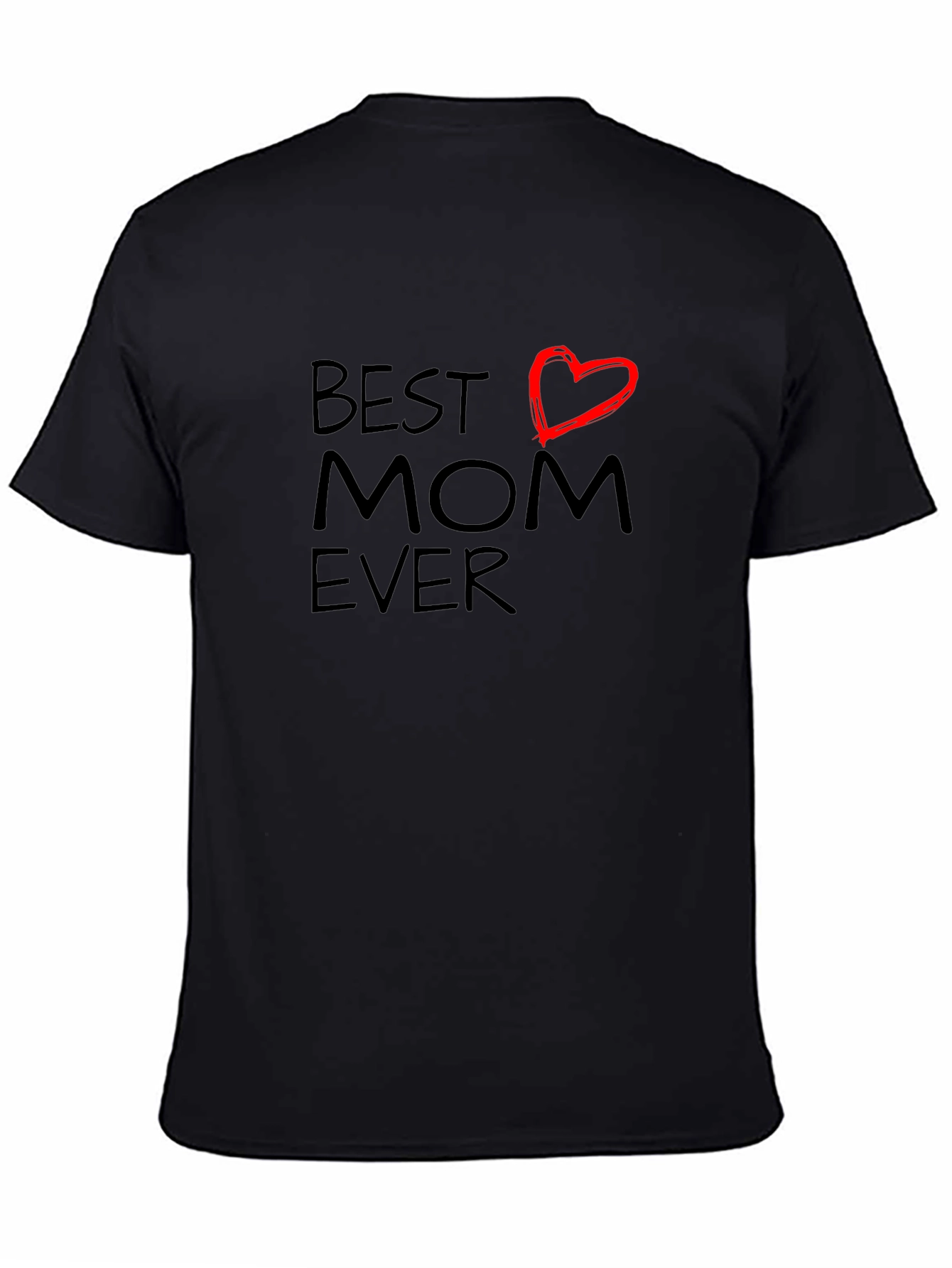 Best Mom Ever T-Shirt Heart Detail Short Sleeve
