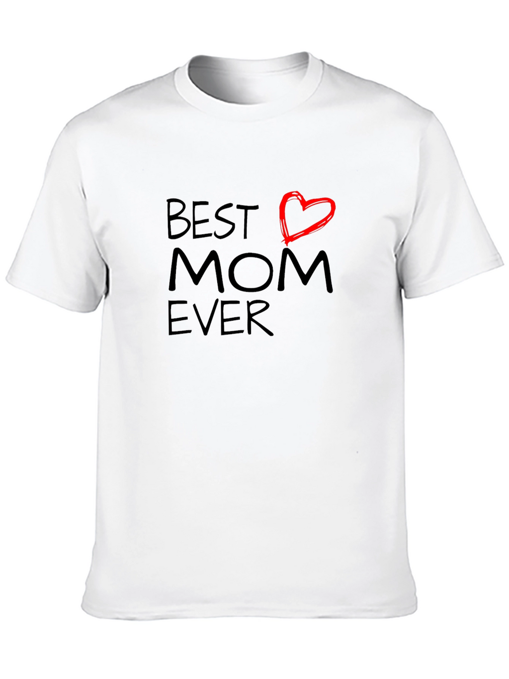 Best Mom Ever T-Shirt Heart Detail Short Sleeve