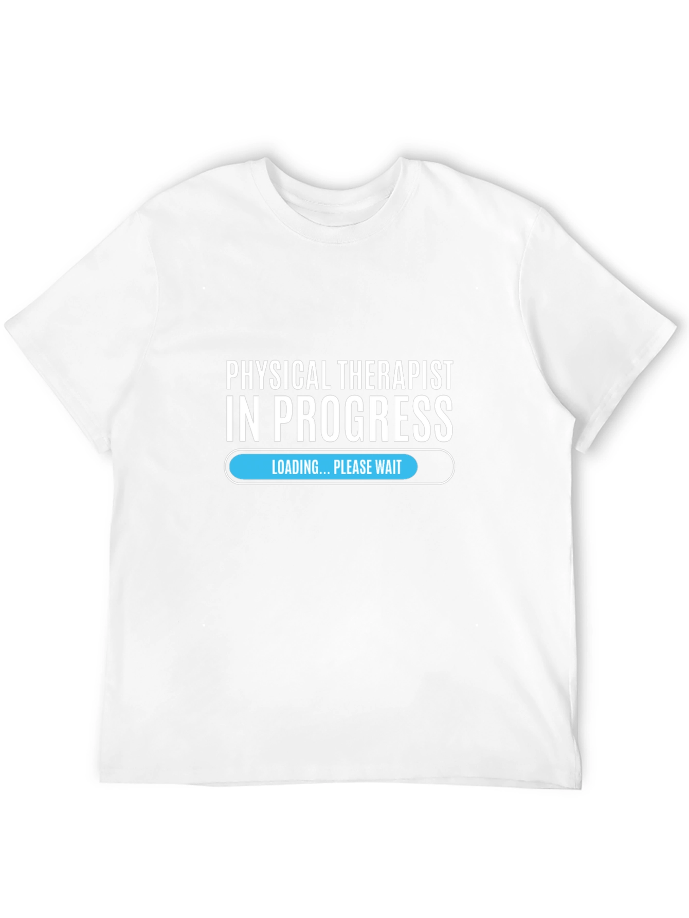 Physical Therapist in Progress T-Shirt