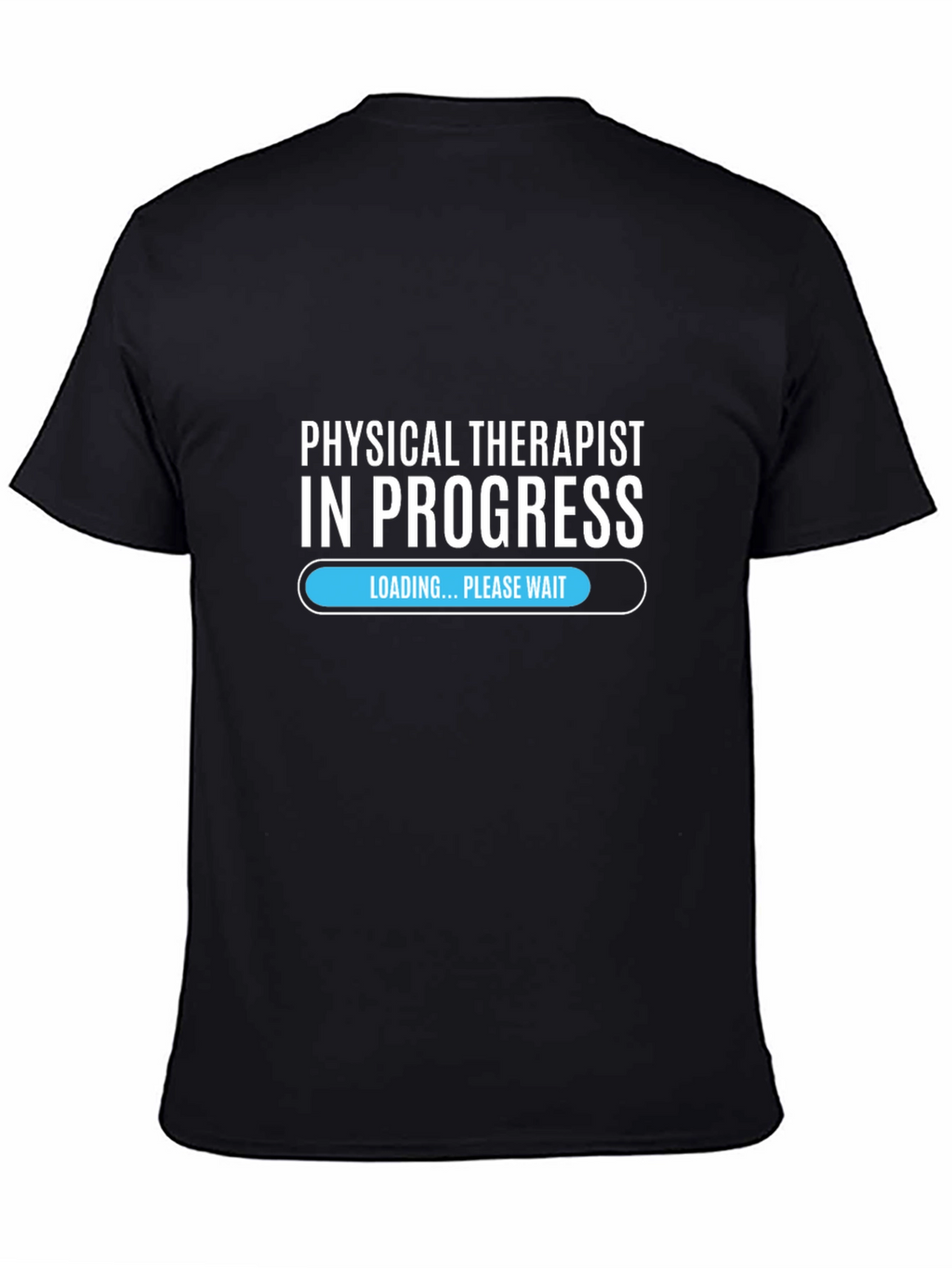 Physical Therapist in Progress T-Shirt