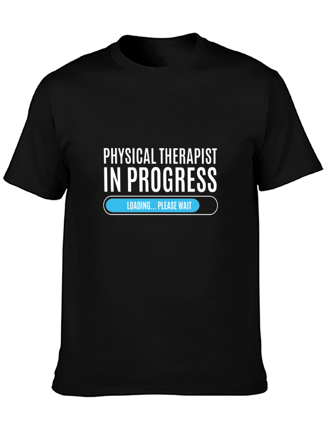 Physical Therapist in Progress T-Shirt