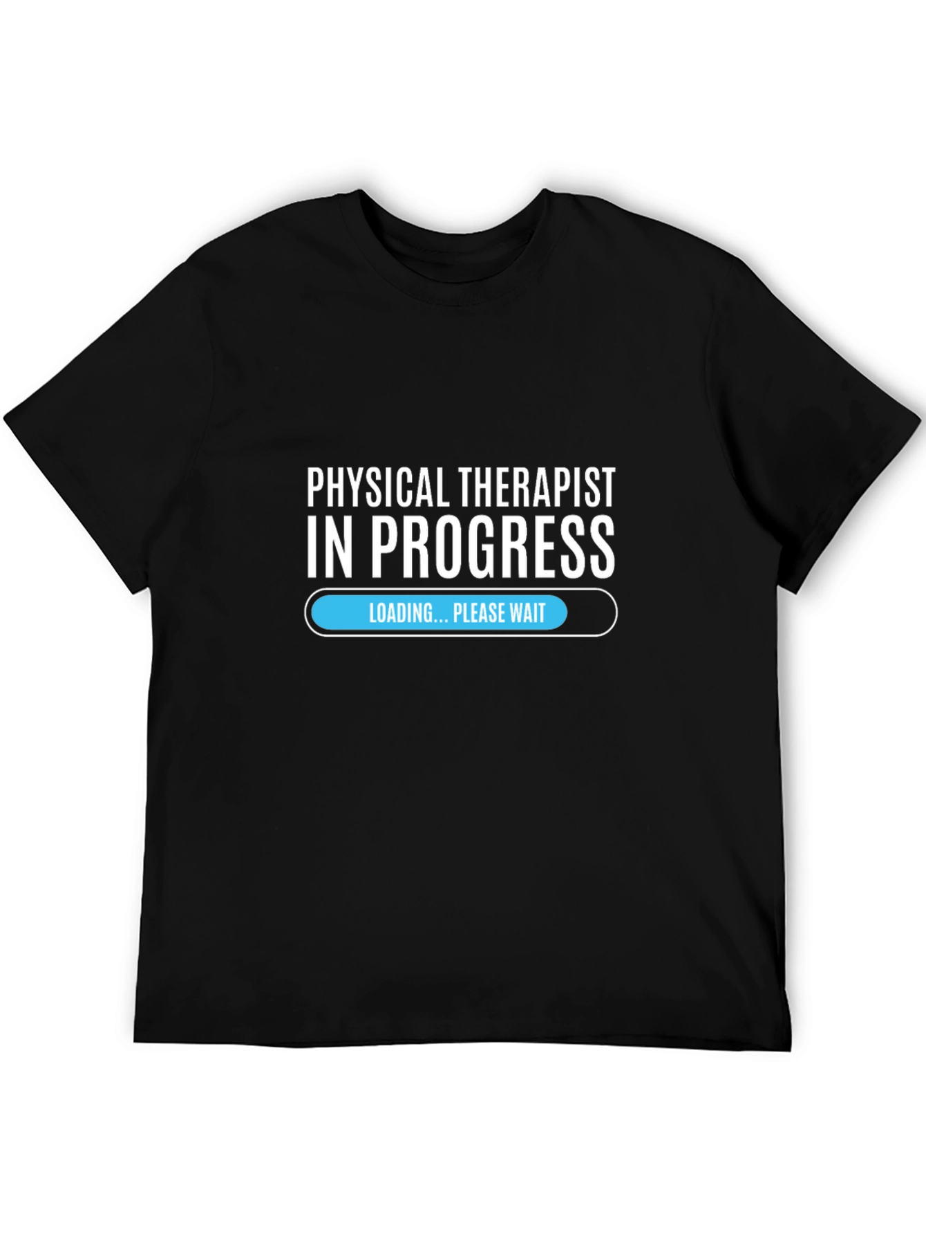 Physical Therapist in Progress T-Shirt