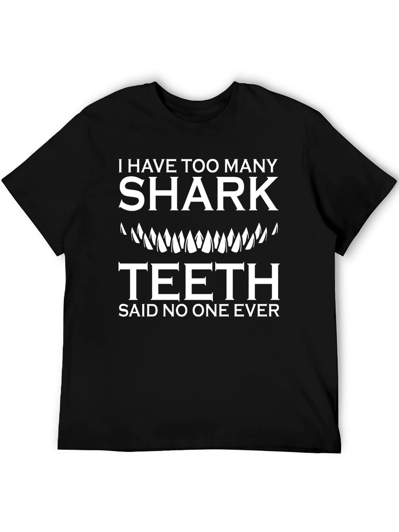 Shark Teeth Funny Graphic T-Shirt