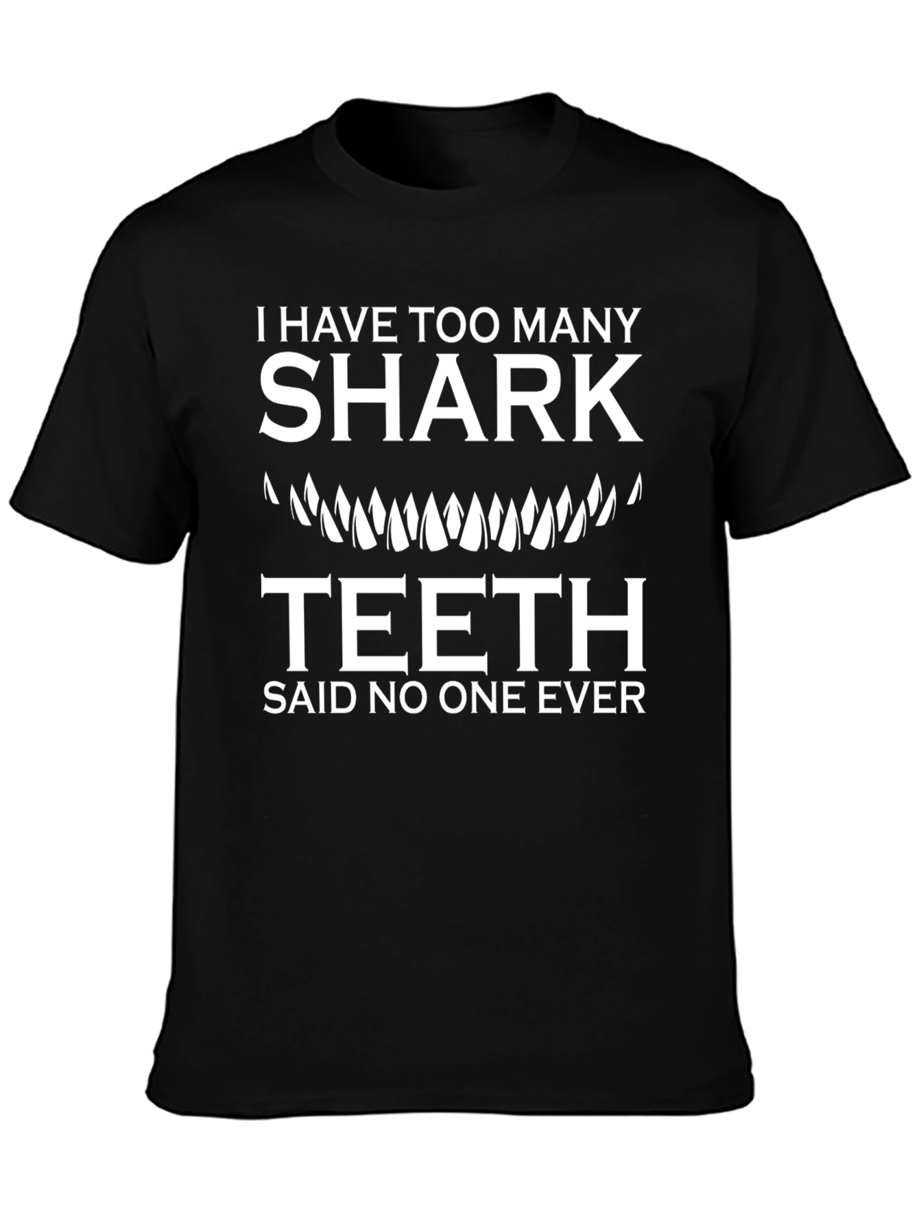 Shark Teeth Funny Graphic T-Shirt