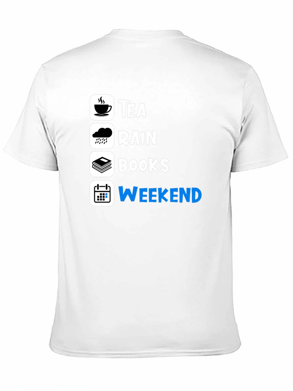 Tea Rain Books Weekend T-Shirt