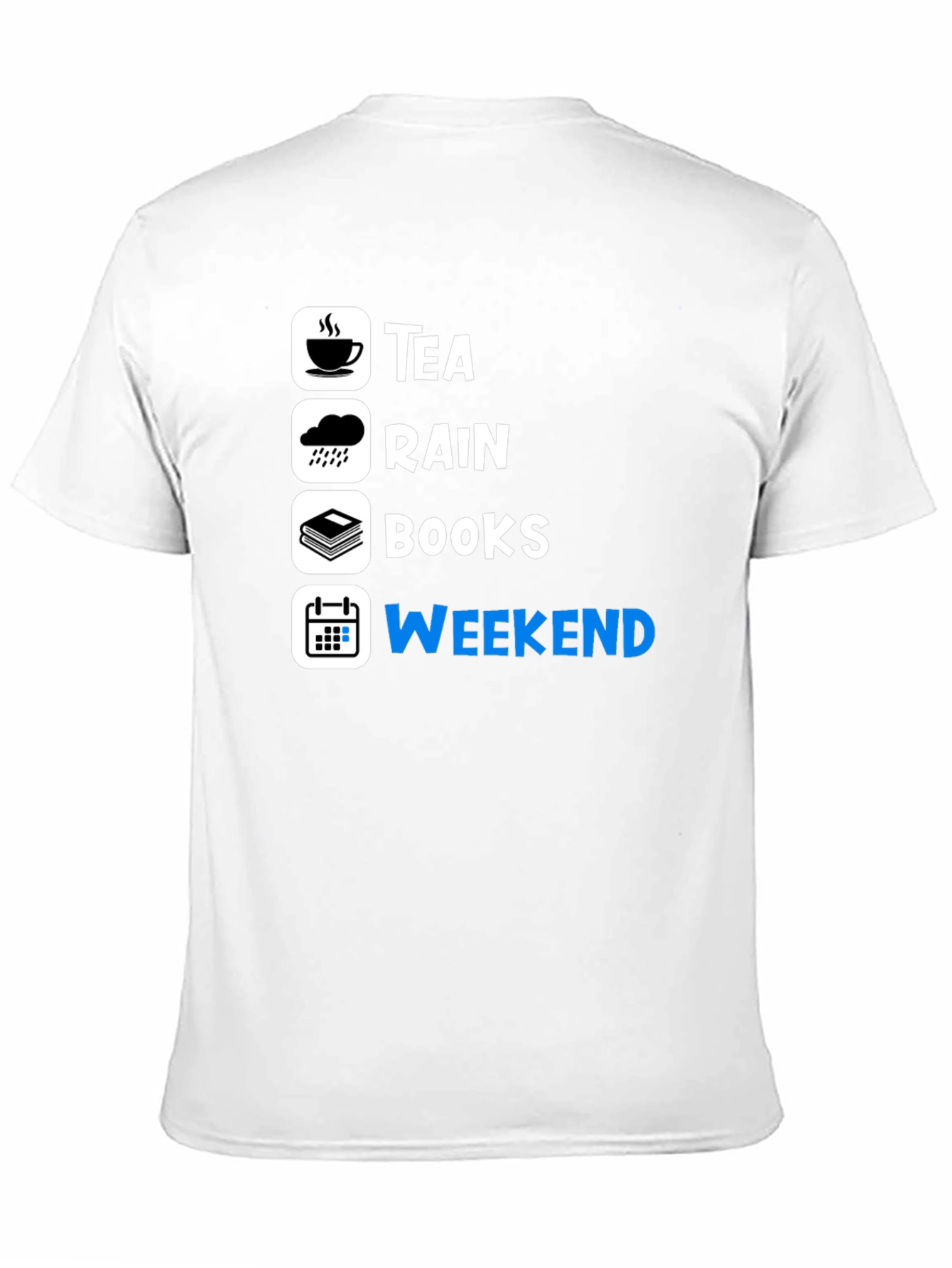 Tea Rain Books Weekend T-Shirt
