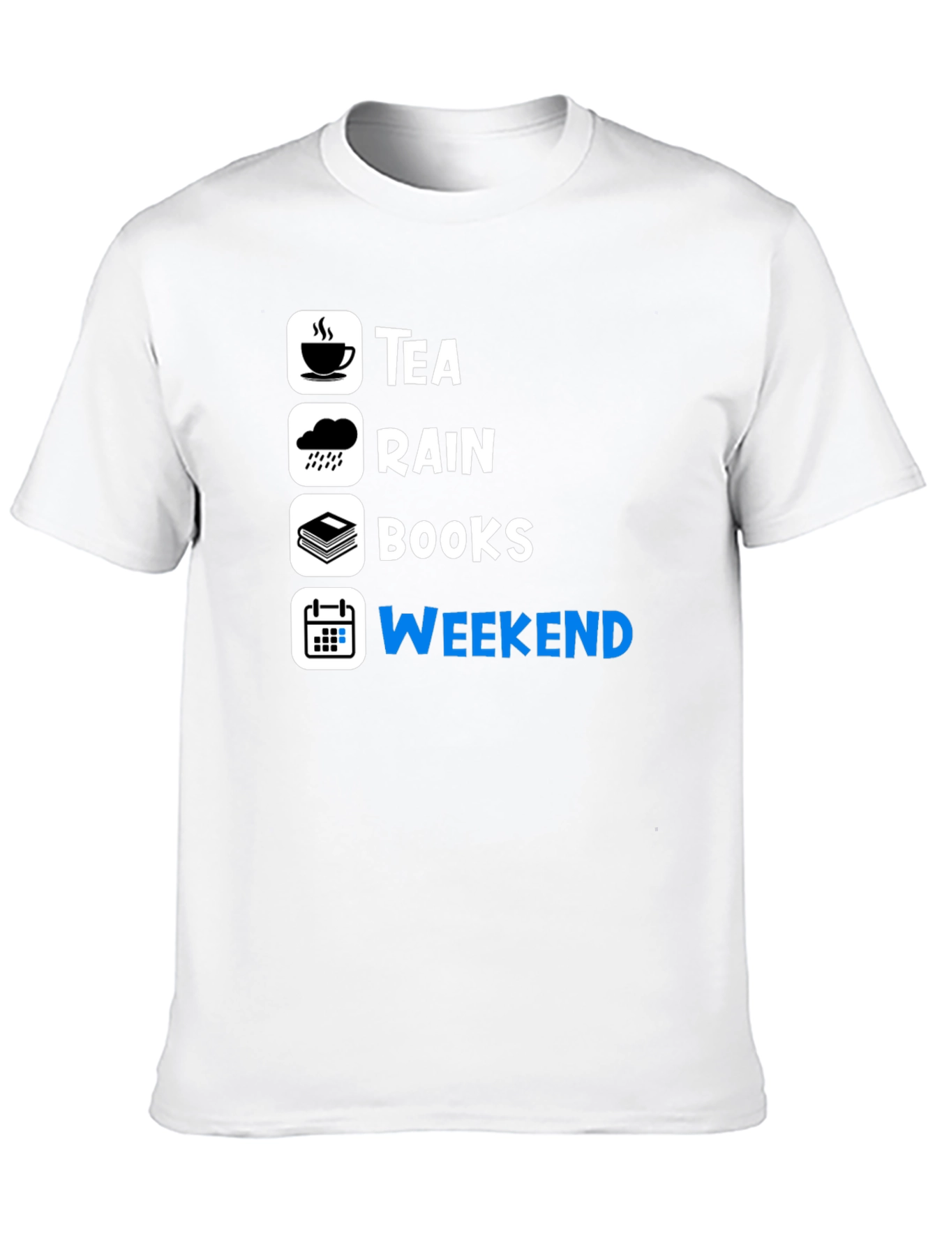 Tea Rain Books Weekend T-Shirt