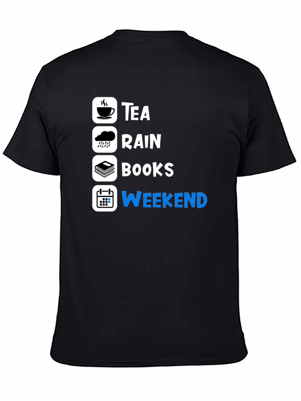 Tea Rain Books Weekend T-Shirt