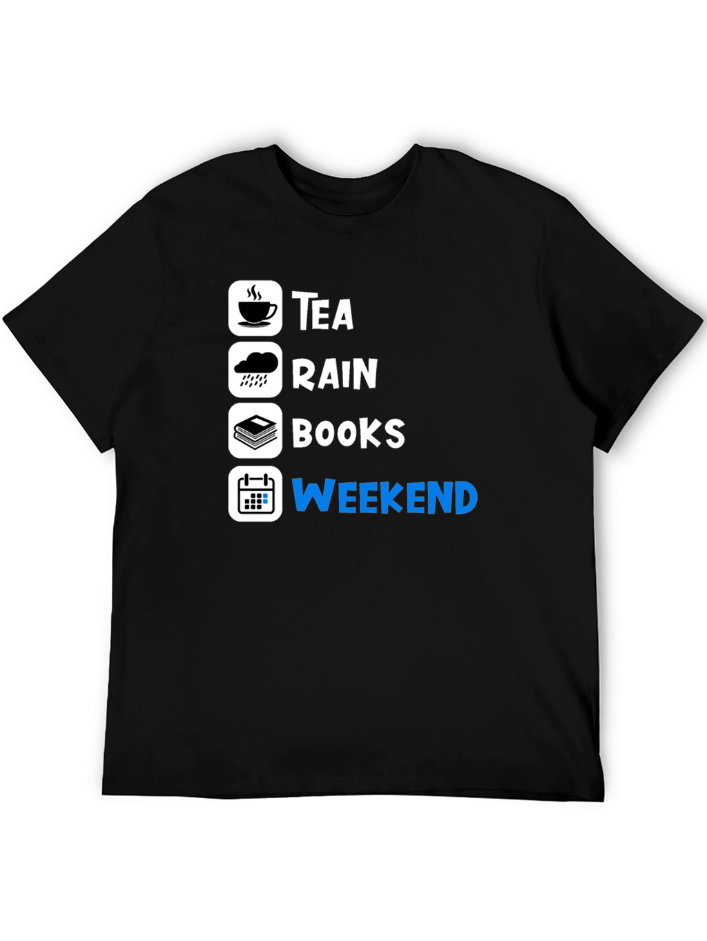 Tea Rain Books Weekend T-Shirt