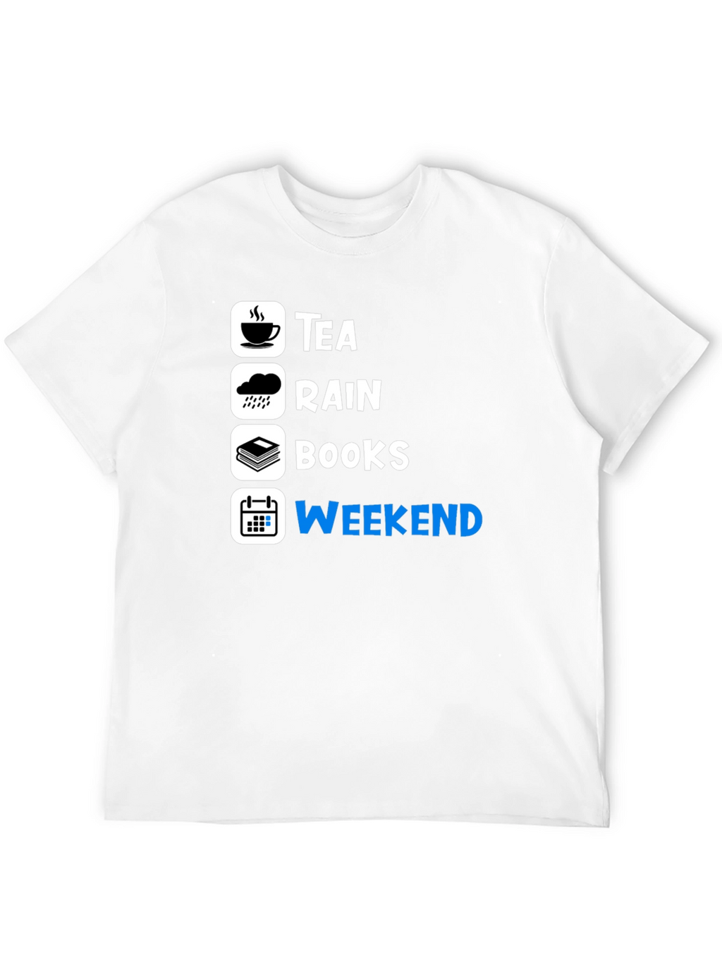 Tea Rain Books Weekend T-Shirt