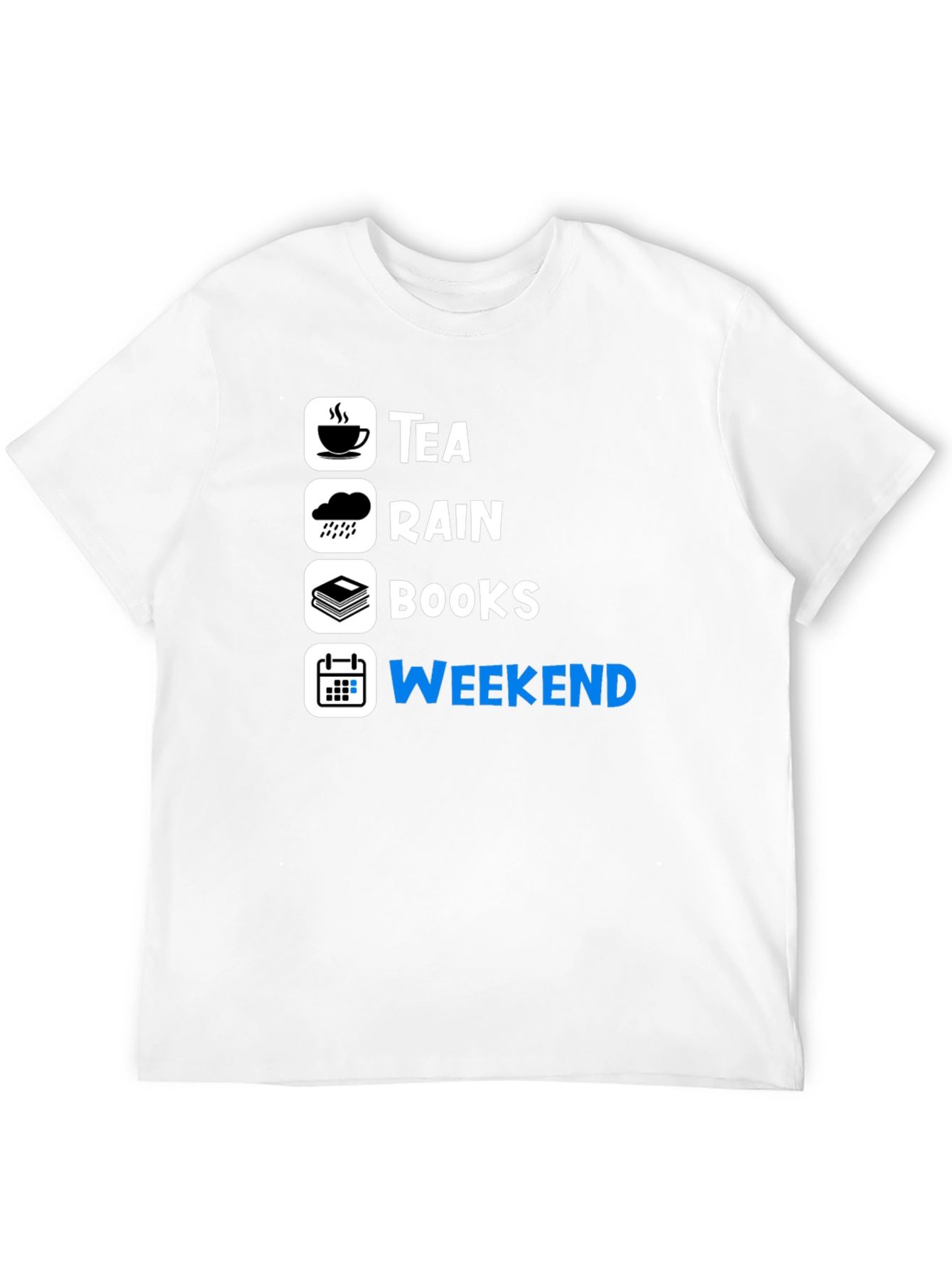 Tea Rain Books Weekend T-Shirt