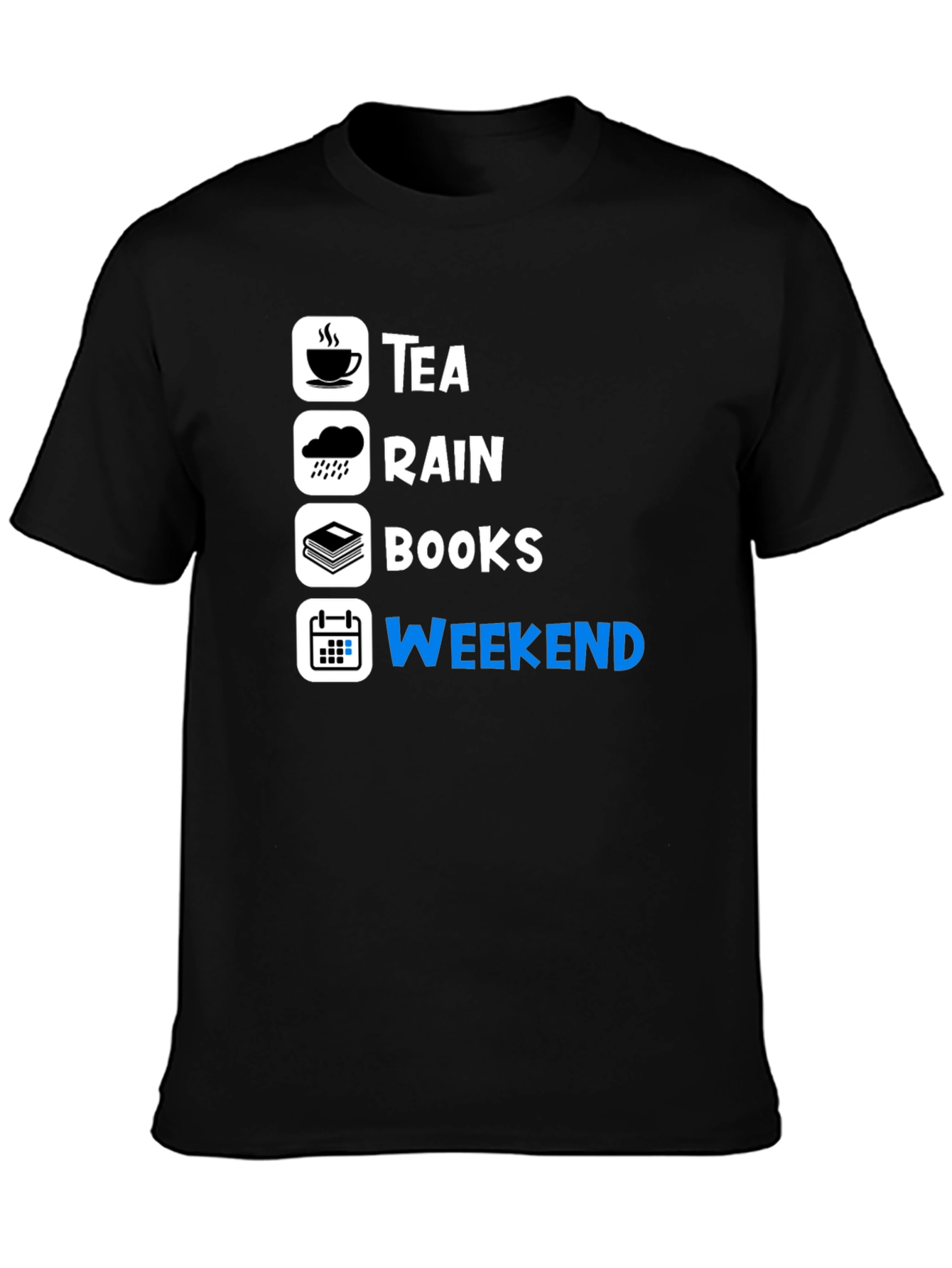 Tea Rain Books Weekend T-Shirt