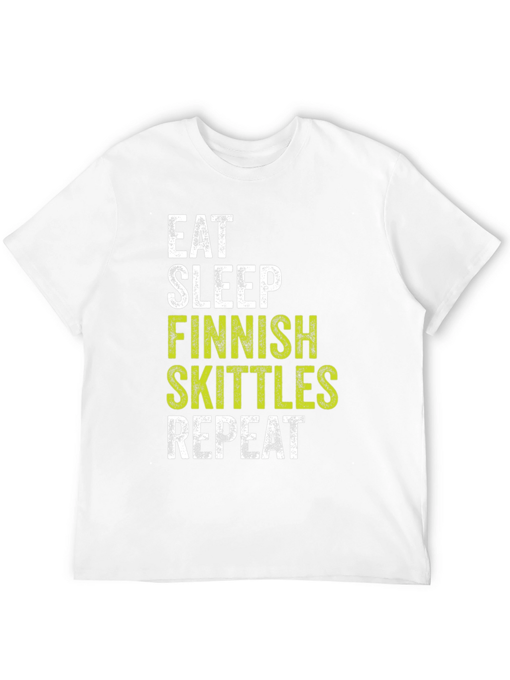Eat Sleep Finnish Skittles Repeat T-Shirt