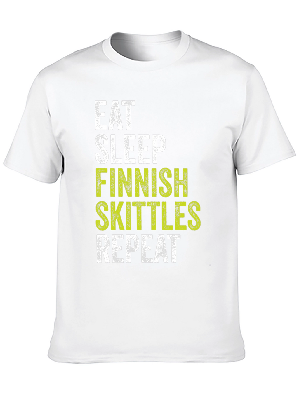 Eat Sleep Finnish Skittles Repeat T-Shirt