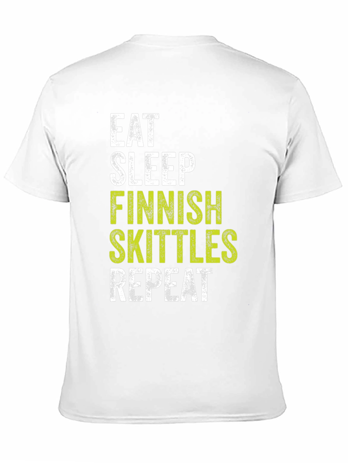 Eat Sleep Finnish Skittles Repeat T-Shirt
