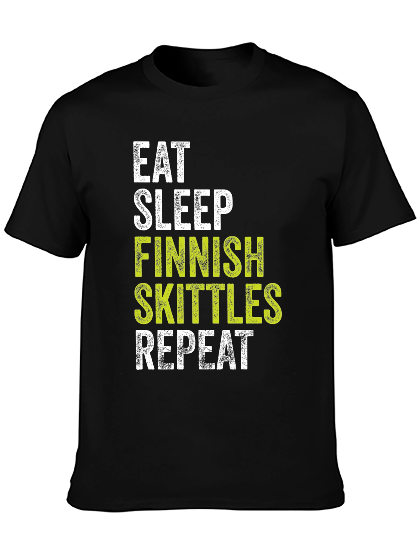 Eat Sleep Finnish Skittles Repeat T-Shirt