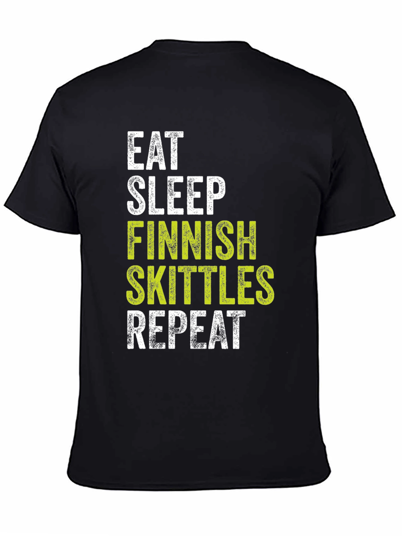 Eat Sleep Finnish Skittles Repeat T-Shirt