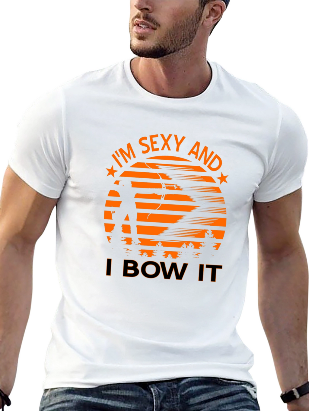 Sexy Archer Tee: Im Sexy And I Bow It