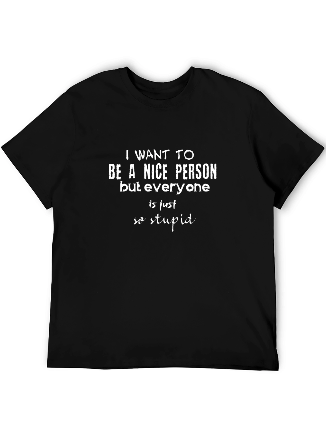 Funny Sarcastic Humor T-Shirt