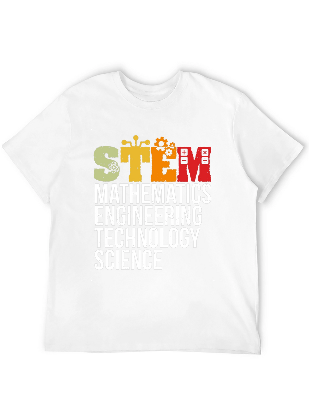 STEM Mathematics Science Teacher T-Shirt