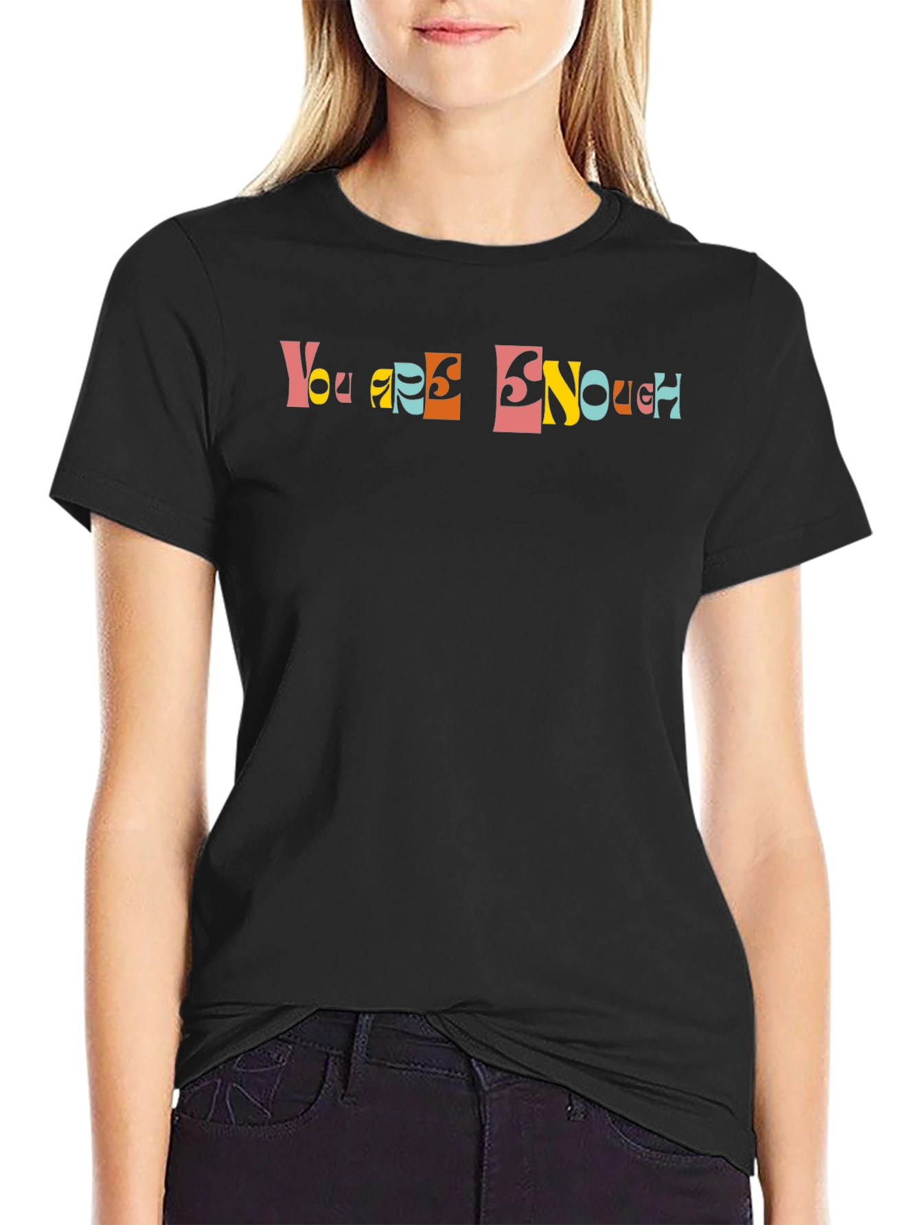 You Are Enough Graphic Tee - Positive Vibes Shirt