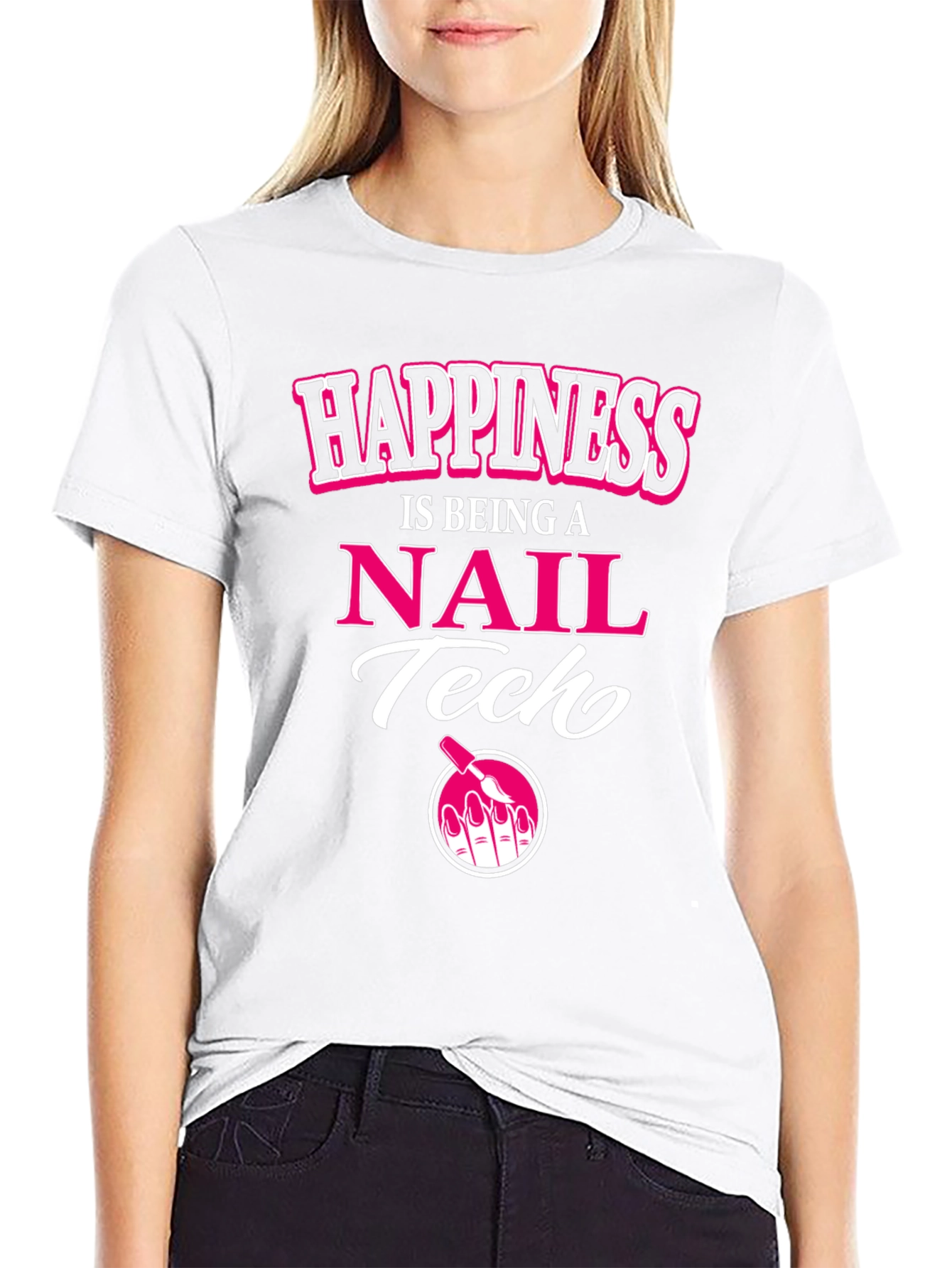 Happiness is Being a Nail Tech T-Shirt