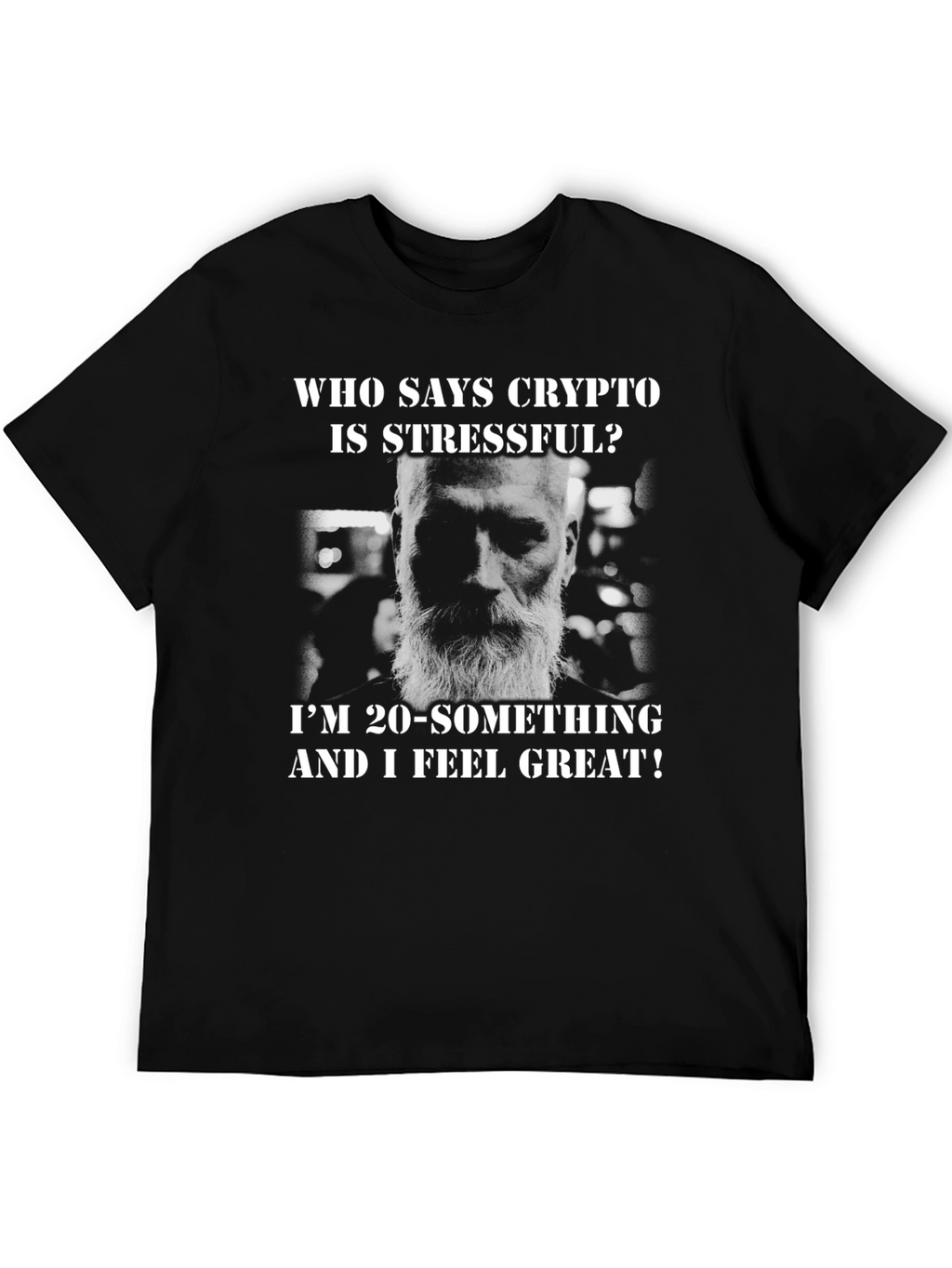 Crypto Stressful? Funny Graphic T-Shirt