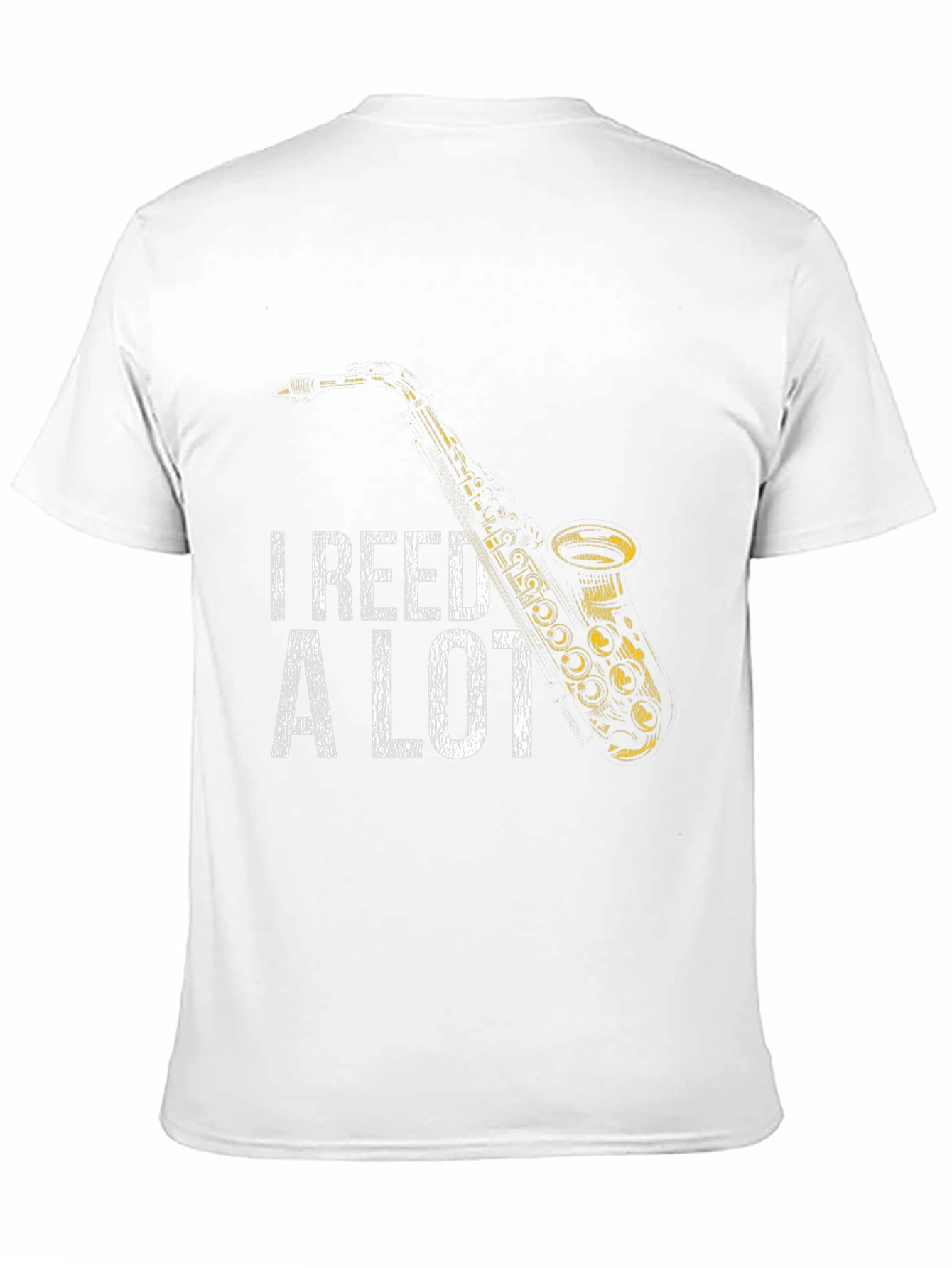 I Reed A Lot Saxophone T-Shirt