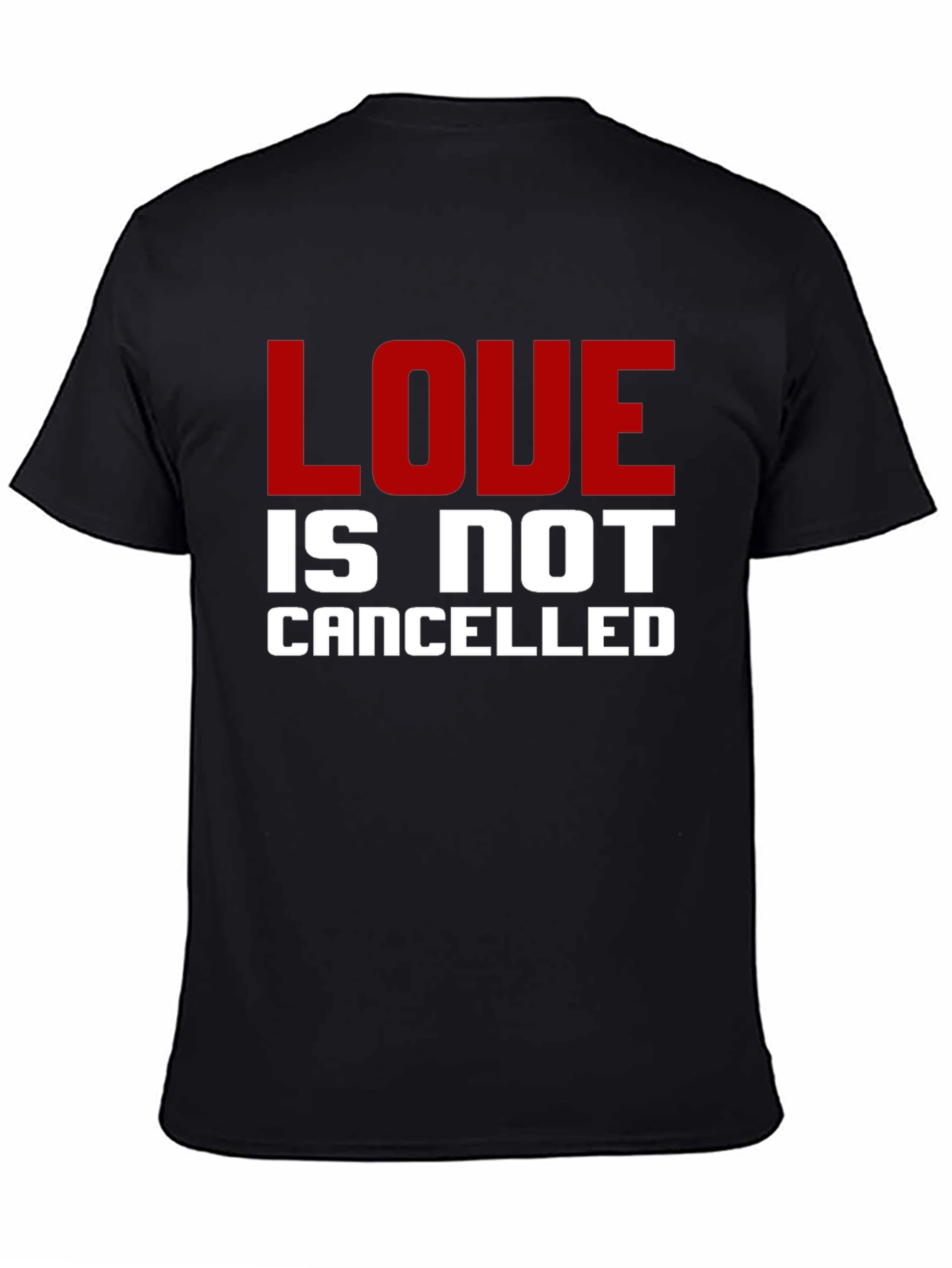 Love Is Not Cancelled T-Shirt