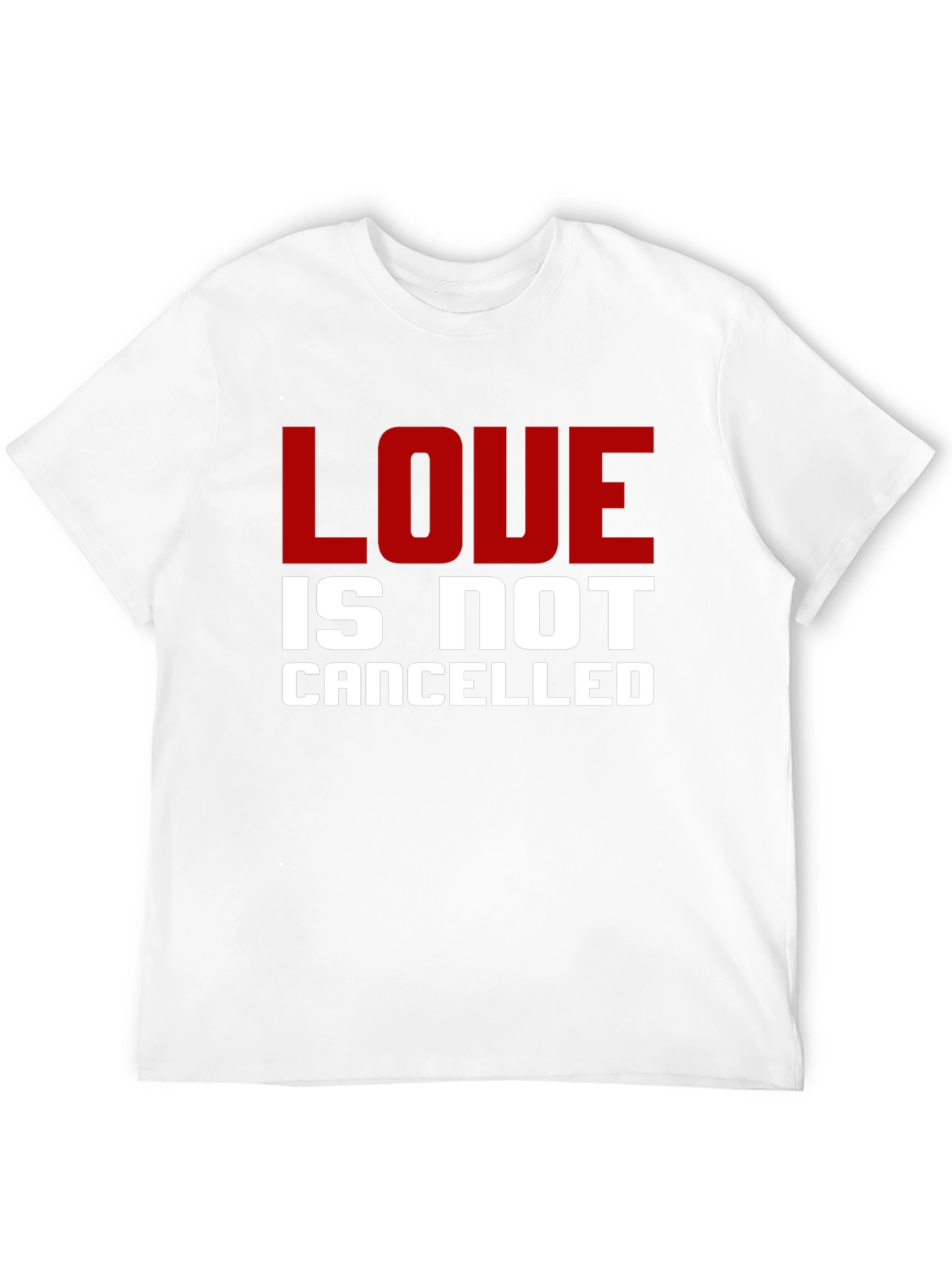 Love Is Not Cancelled T-Shirt