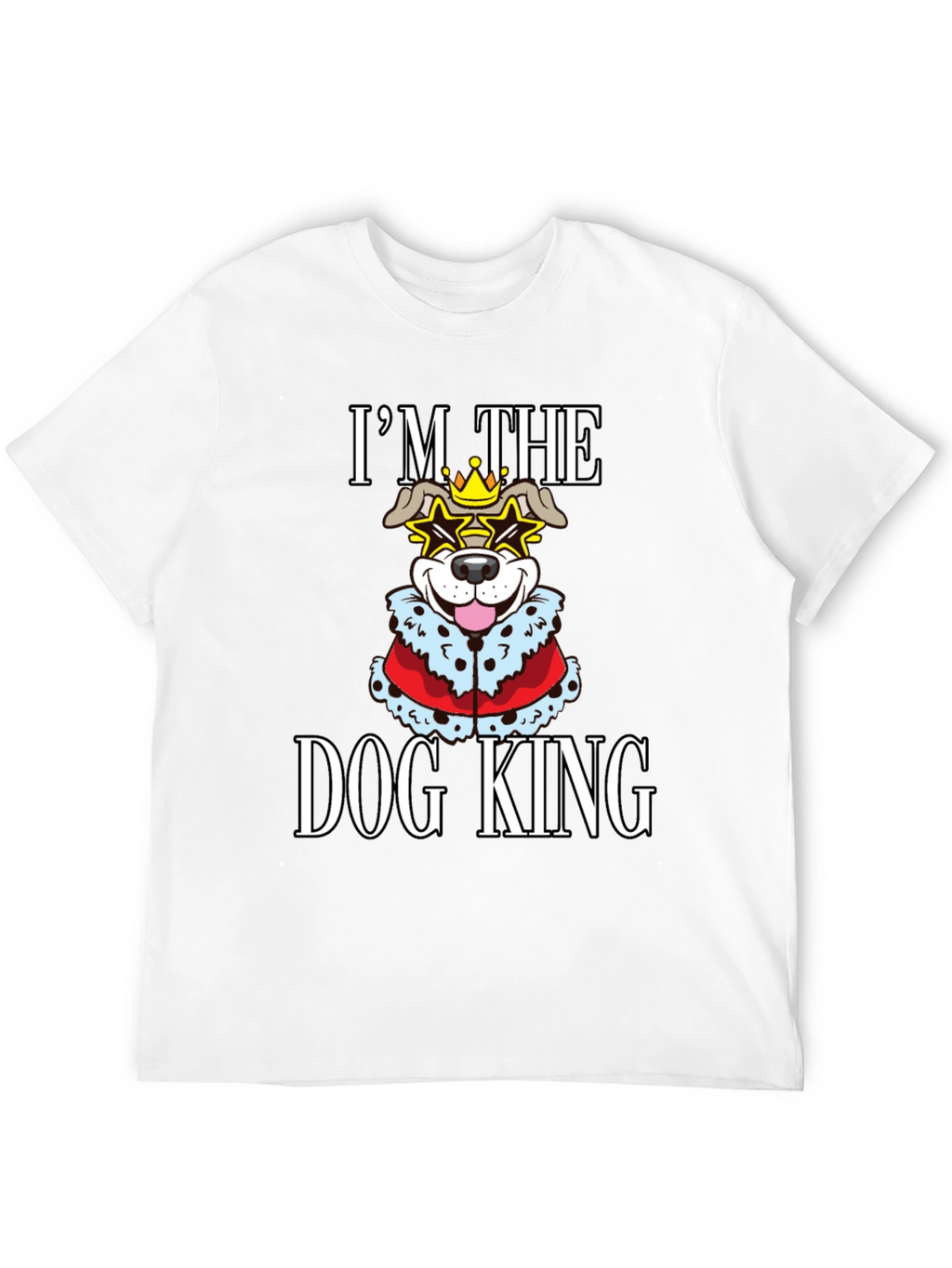 Dog King T-Shirt