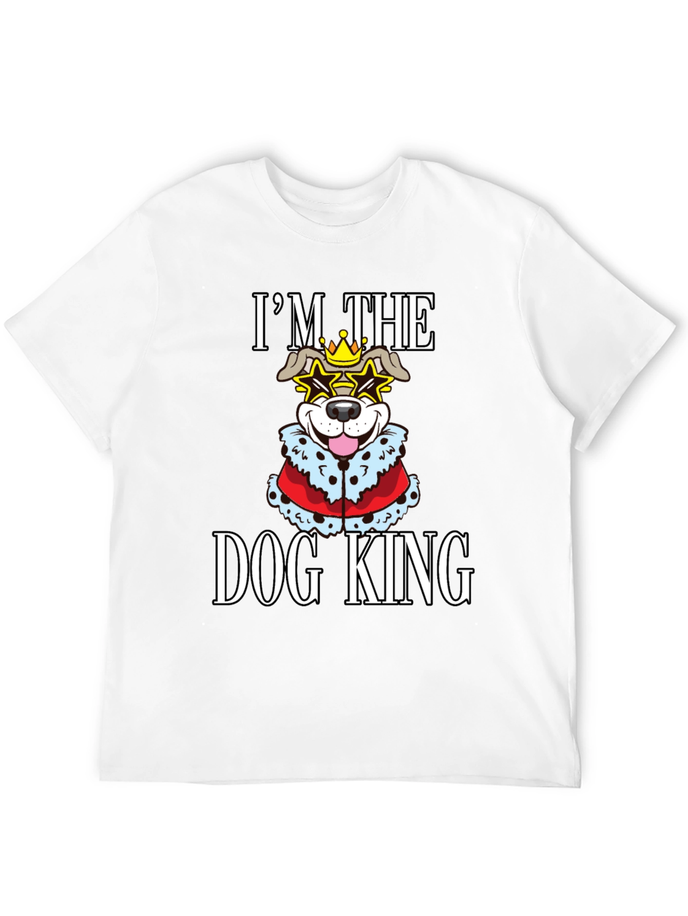 Dog King T-Shirt