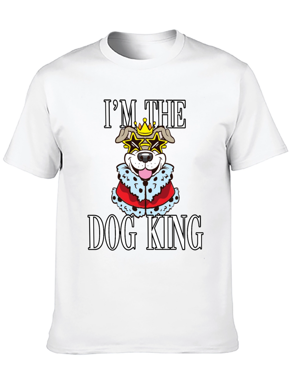 Dog King T-Shirt