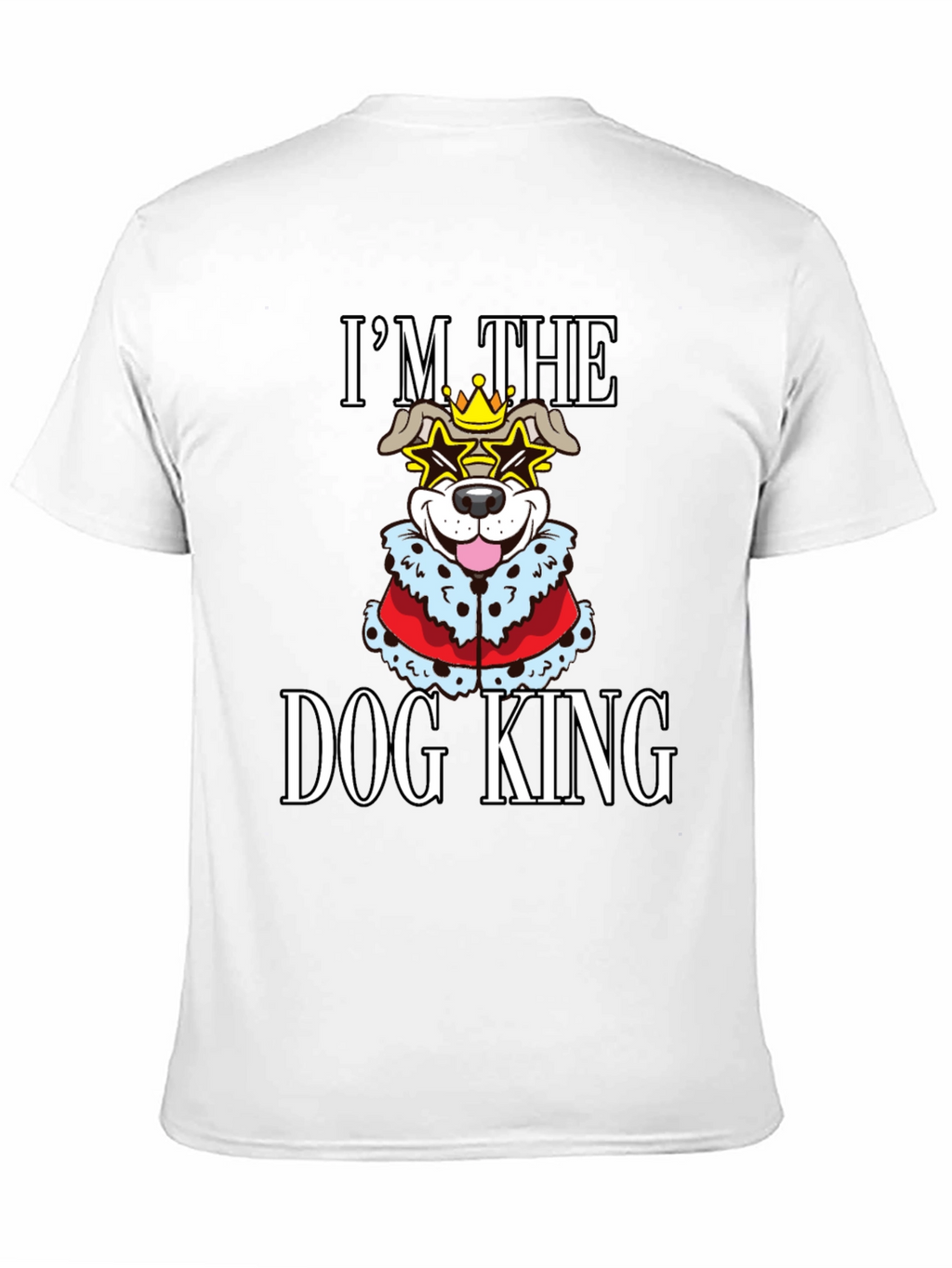 Dog King T-Shirt