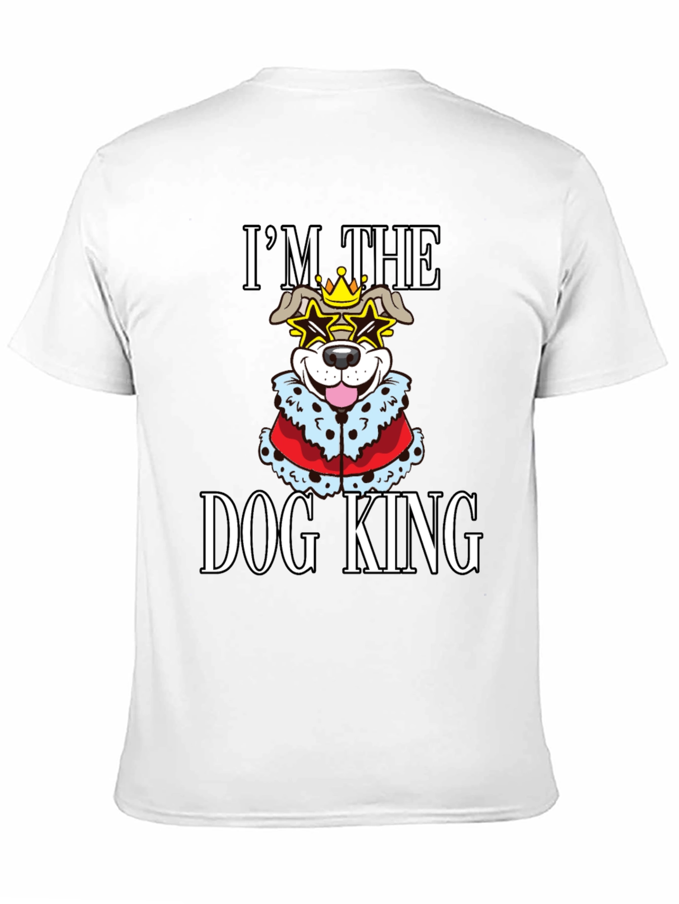 Dog King T-Shirt