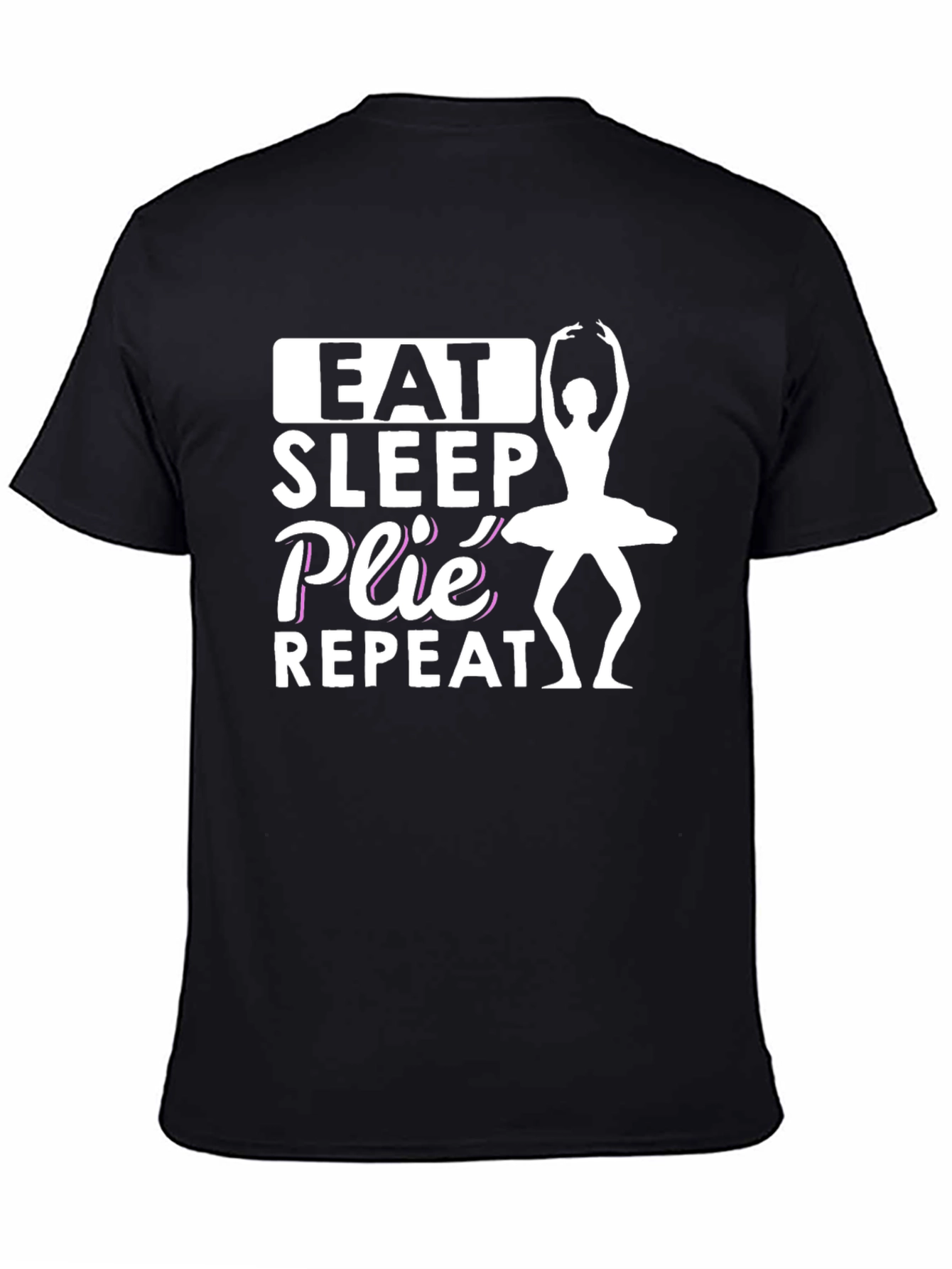 Eat Sleep Plie Repeat Black T-Shirt