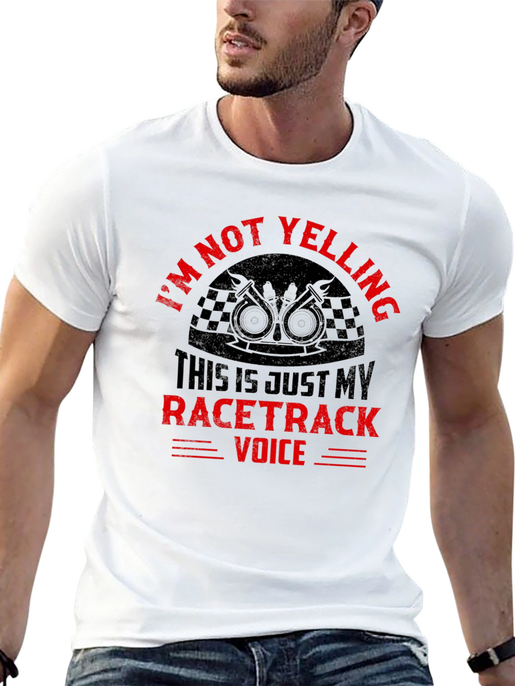 Im Not Yelling Racertrack Voice T-Shirt