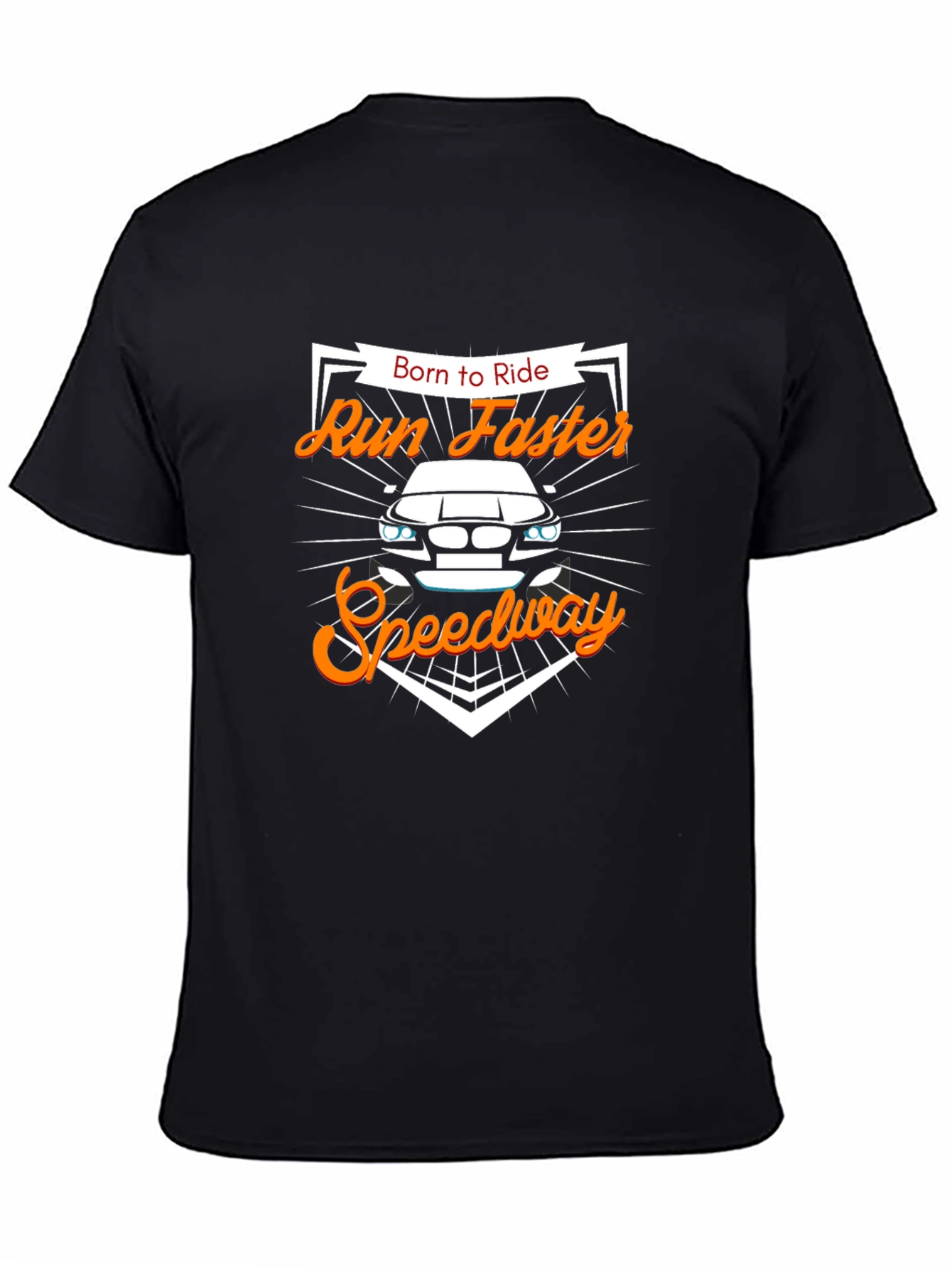 Born to Ride Run Faster Speedway Black T-Shirt